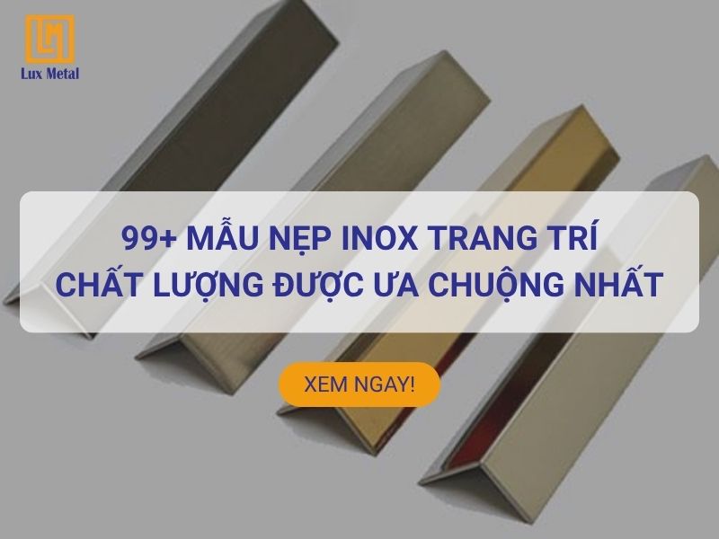 nẹp inox trang trí cao cấp chính hãng