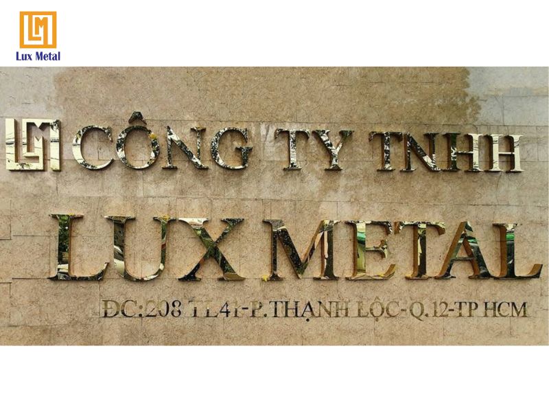 Bảng hiệu và chữ nổi của Lux Metal làm từ inox vàng gương
