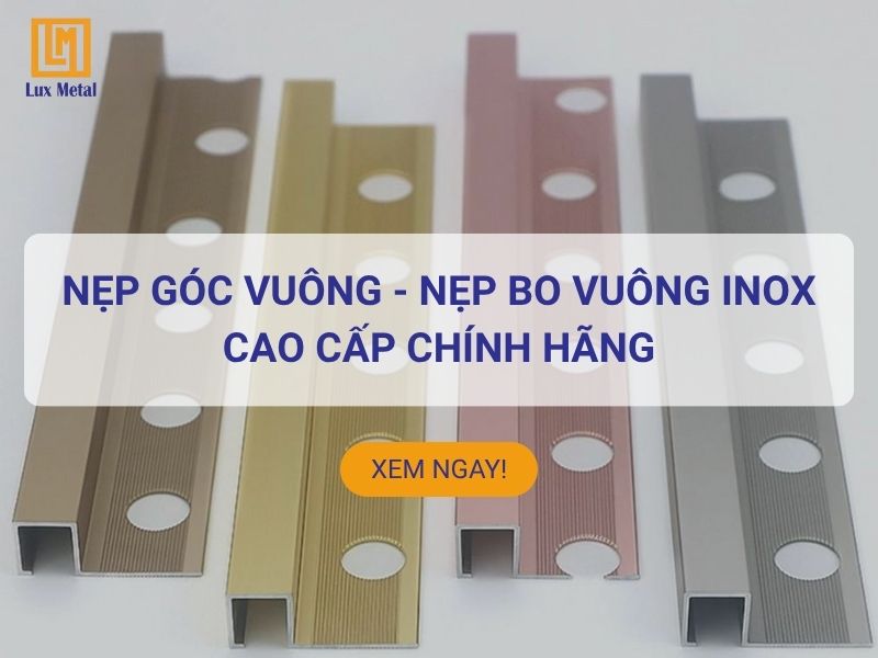 Nẹp inox góc vuông cao cấp chính hãng